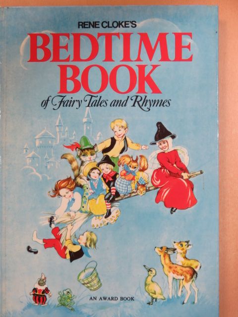 Rene Cloke - Rene Cloke's Bedtime Book of Fairytales and Rhymes [antikvár]