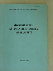 Vízgazdálkodási költségvetési szervek számlakerete [antikvár]