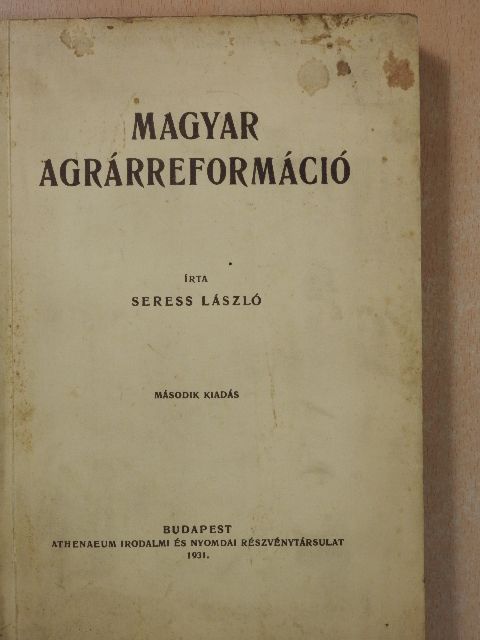 Seress László - Magyar agrárreformáció (dedikált példány) [antikvár]