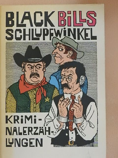 Egon Erwin Kisch - Black Bills Schlupfwinkel [antikvár]