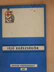 Dr. Székely Lajos - Ifjú egészségőr [antikvár]