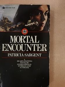 Patricia Sargent - Mortal Encounter [antikvár]