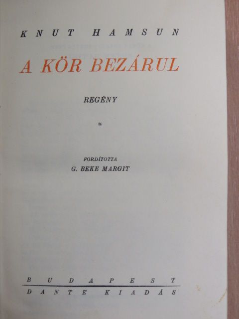 Knut Hamsun - A kör bezárul [antikvár]