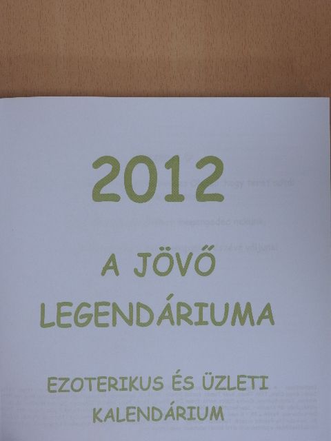 Imrich Zoltán - A jövő legendáriuma 2012 [antikvár]