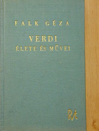 Falk Géza - Verdi élete és művei [antikvár]