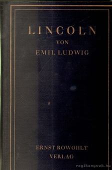Ludwig Emil - Lincoln [antikvár]