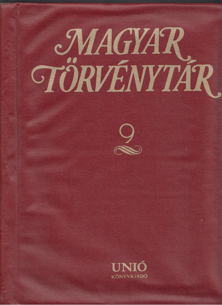 KIRÁLY GYÖRGY - Magyar Törvénytár 9. [antikvár]