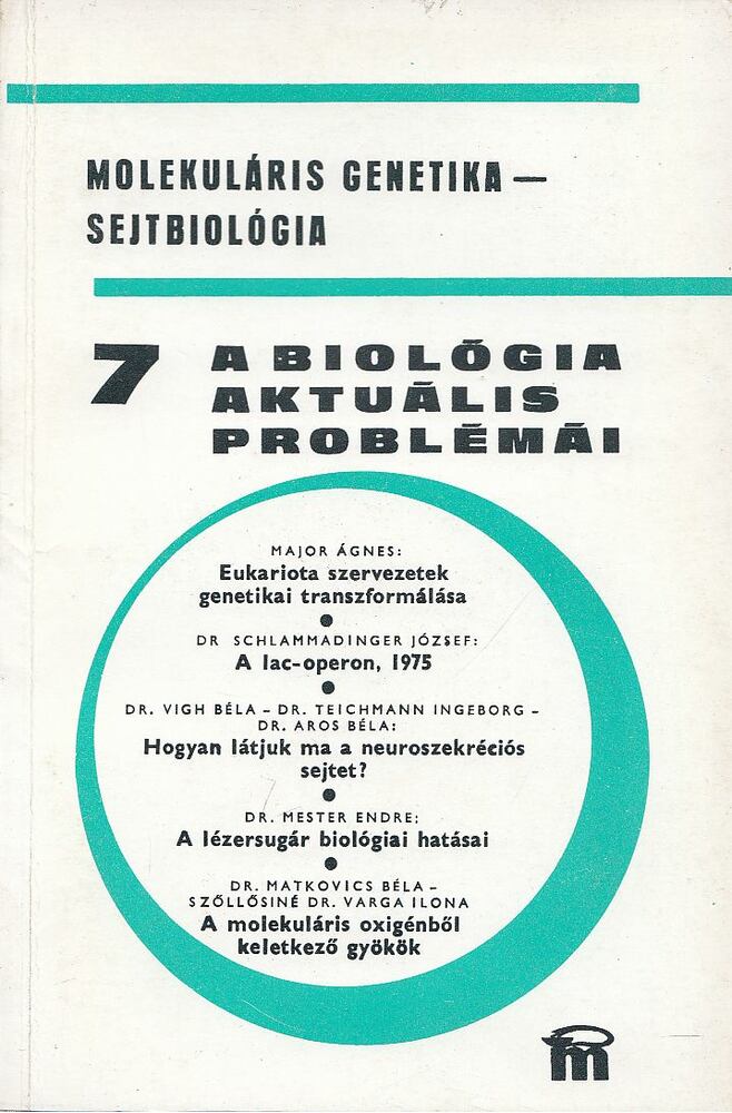DR. CSABA GYÖRGY - A biológia aktuális problémái 7. [antikvár]