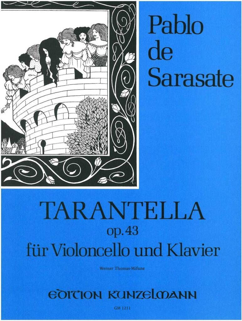 SARASATE - TARANTELLA OP.43 FÜR VIOLONCELLO UND KLAVIER (W.THOMAS-MIFUNE)
