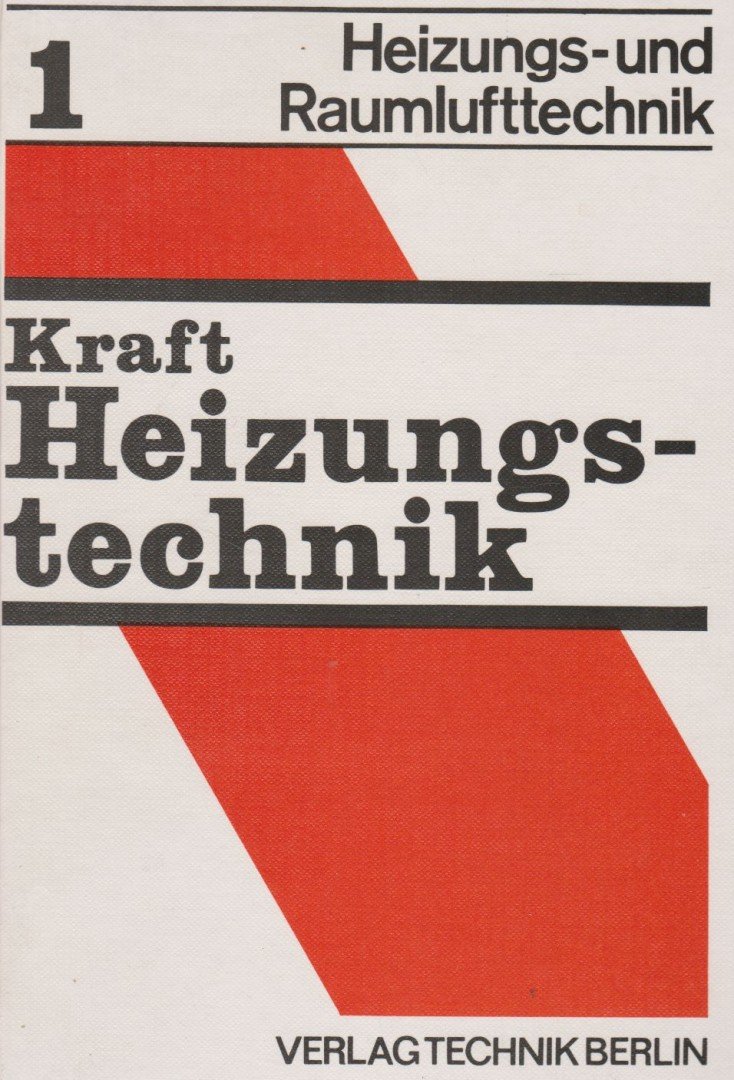 Günther Kraft - Heizungstechnik [antikvár]