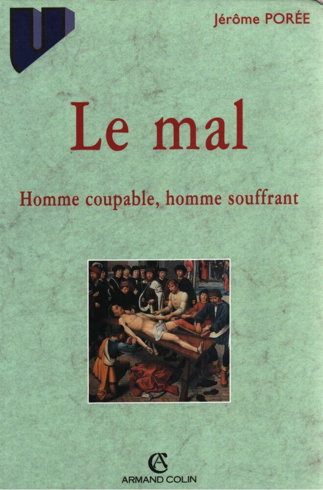 Porée, Jérőme - Le mal [antikvár]