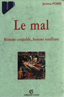 Porée, Jérőme - Le mal [antikvár]
