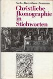 Hannelore Sachs, Ernst Badstübner, Helga Neumann - Christliche Ikonographie in Stichworten [antikvár]