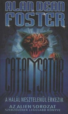 Alan Dean Foster - Cat-alysator [antikvár]