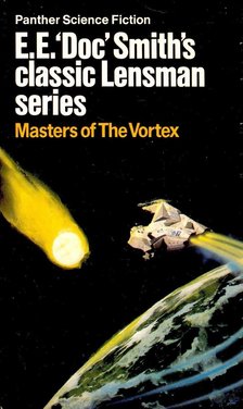 DOC' SMITH, E. E. - Masters of the Vortex – Original title: The Vortex Blaster [antikvár]
