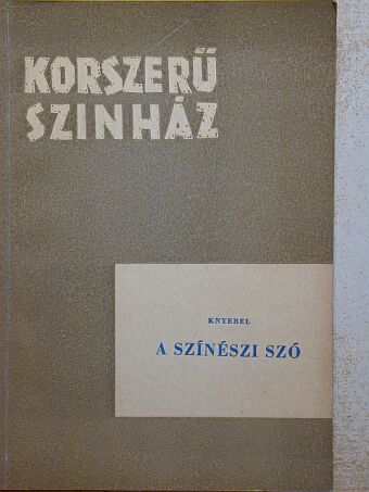 Marija Knyebel - A színészi szó [antikvár]