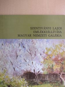 Bakó Zsuzsanna - Szentiványi Lajos emlékkiállítása [antikvár]