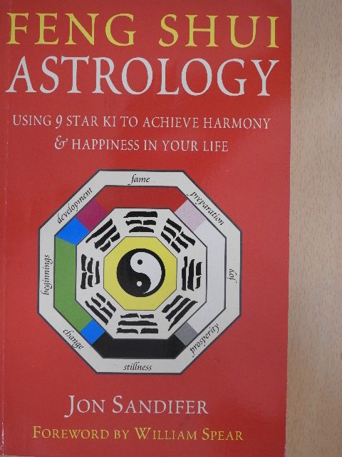 Jon Sandifer - Feng Shui Astrology [antikvár]