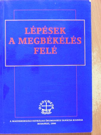 Charles West - Lépések a megbékélés felé [antikvár]