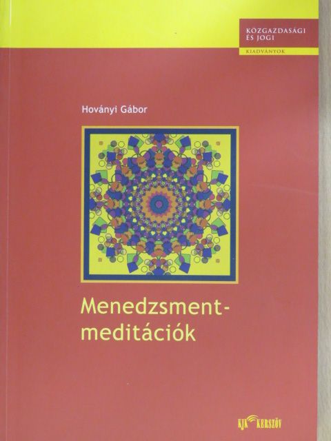 Hoványi Gábor - Menedzsmentmeditációk [antikvár]