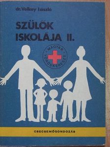 Dr. Velkey László - Szülők iskolája II. [antikvár]