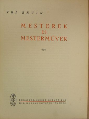 Ybl Ervin - Mesterek és mesterművek [antikvár]