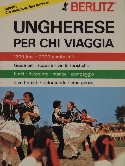 Ungherese per chi viaggia [antikvár]