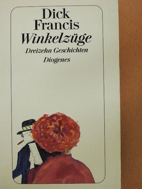 Dick Francis - Winkelzüge [antikvár]