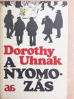 Dorothy Uhnak - A nyomozás [antikvár]