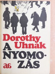 Dorothy Uhnak - A nyomozás [antikvár]
