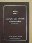 Ivan Kamenec - Szlovákok az európai történelemben [antikvár]