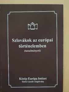 Ivan Kamenec - Szlovákok az európai történelemben [antikvár]