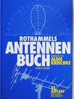 Karl Rothammel - Rothammels Antennenbuch [antikvár]