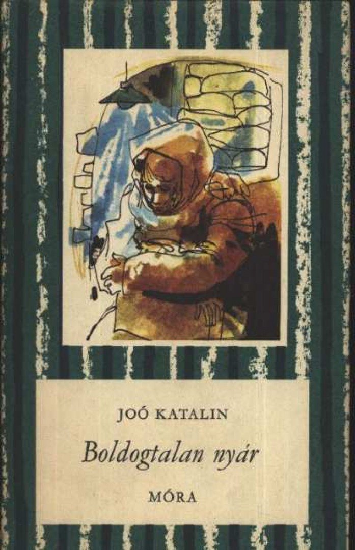 JOÓ KATALIN - Boldogtalan nyár [antikvár]