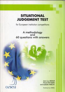 Jean-Luc Bizeur, Pascal De Maen, Isabelle Farchy - Situational judgement test for European institution competitions: A methodology and 60 question with answers [antikvár]