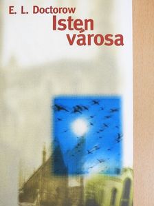 E. L. Doctorow - Isten városa [antikvár]
