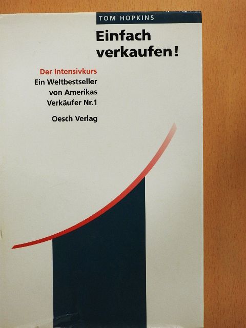 Tom Hopkins - Einfach verkaufen! [antikvár]