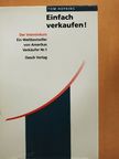 Tom Hopkins - Einfach verkaufen! [antikvár]
