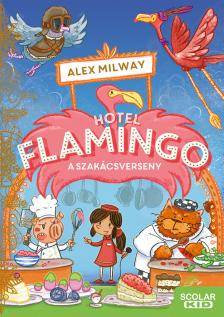 Alex Milway - Hotel Flamingo 4. - A szakácsverseny