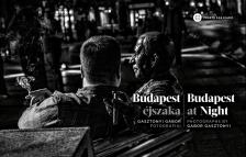 Gasztonyi Gábor - Budapest éjszaka - Budapest at Night