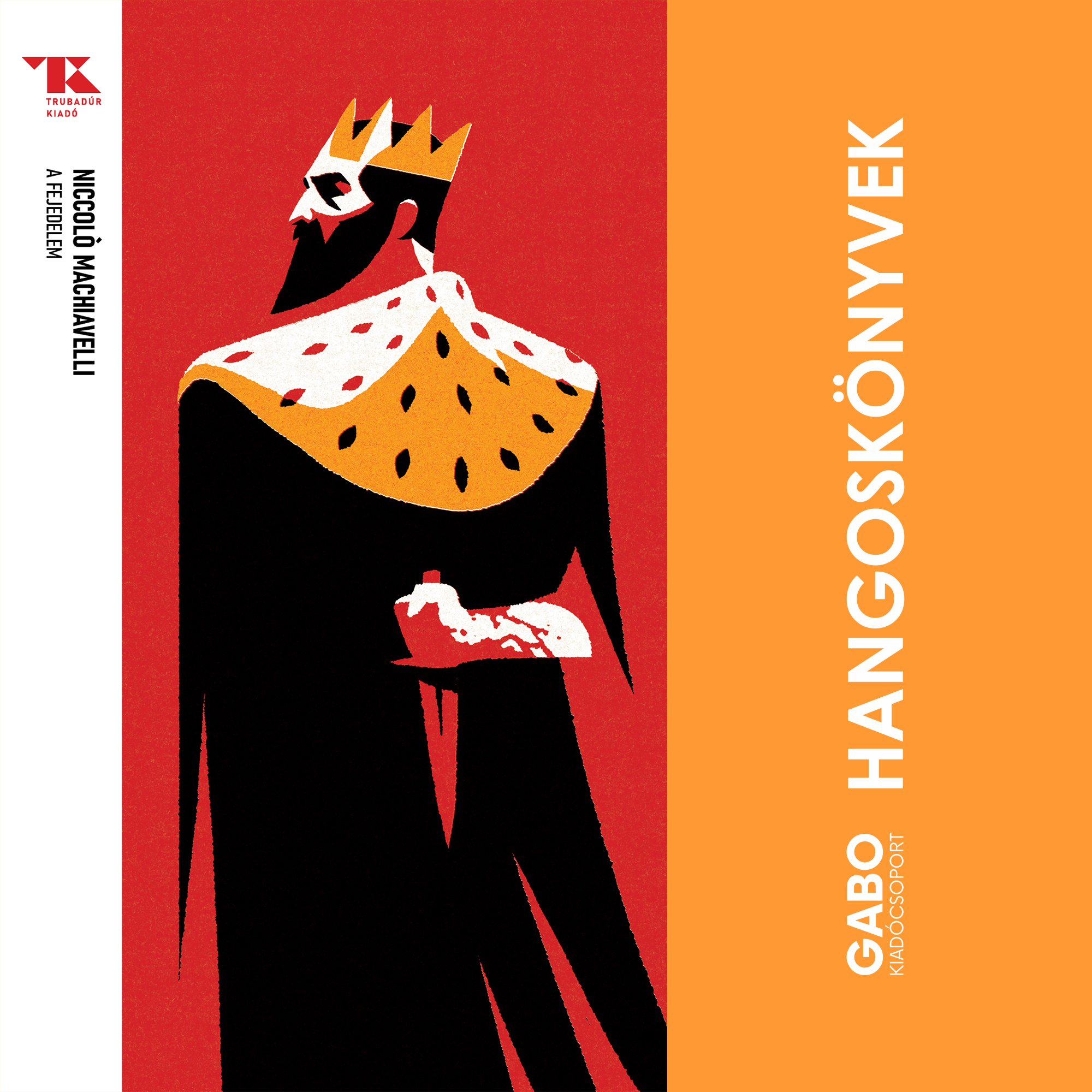 Niccolo Machiavelli - A fejedelem [eHangoskönyv]