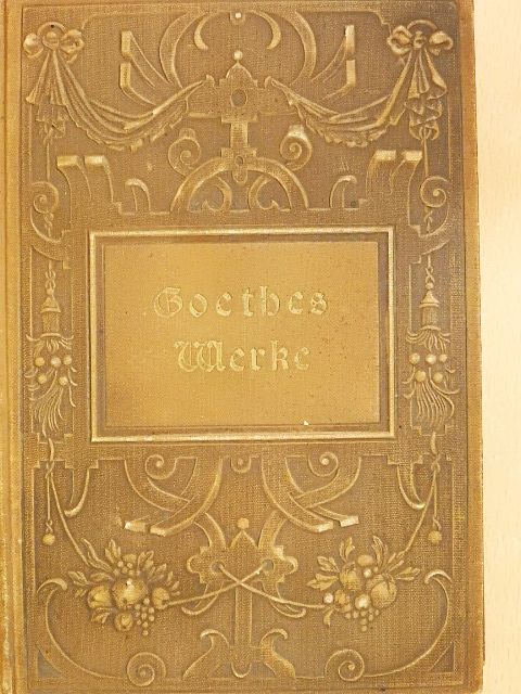 J. W. Goethe - Goethes Werke 9-12. (gótbetűs) [antikvár]