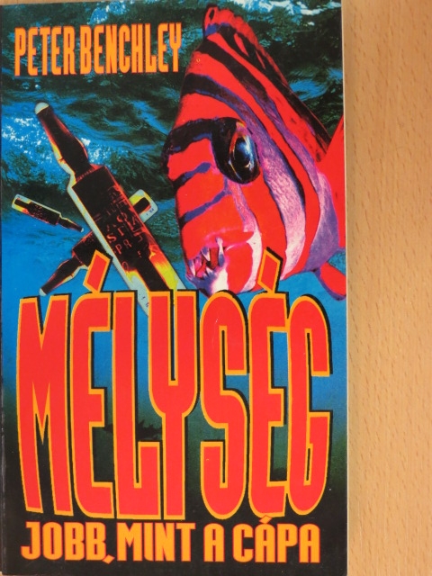 Peter Benchley - Mélység [antikvár]