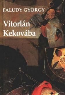 Faludy György - Vitorlán Kekovába [antikvár]