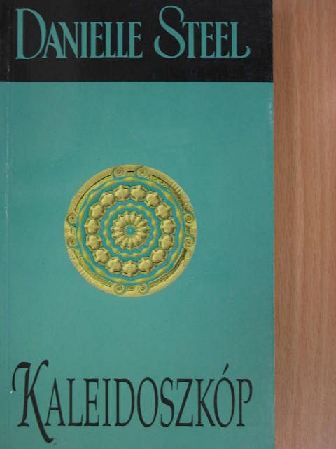 Danielle Steel - Kaleidoszkóp [antikvár]