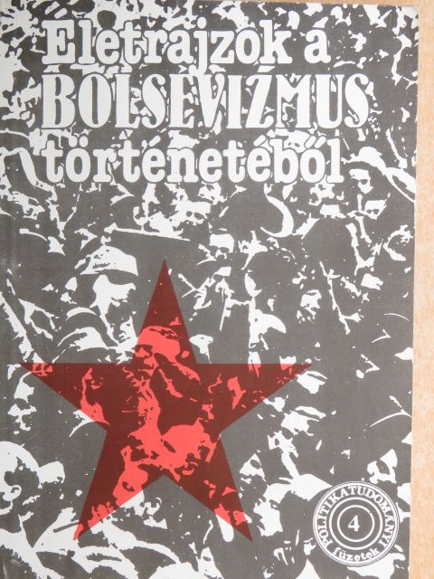 Béládi László - Életrajzok a bolsevizmus történetéből [antikvár]