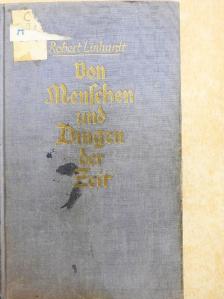 Robert Linhardt - Von Menschen und Dingen der Zeit (gótbetűs) [antikvár]