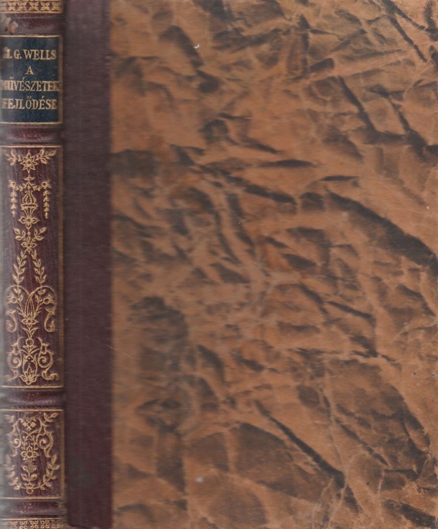 H.G. Wells - A művészetek fejlődése [antikvár]