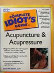 David Sollars - The Complete Idiot's Guide to Acupuncture and Acupressure [antikvár]