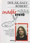 Dolák-Saly Róbert - Madáretető [antikvár]